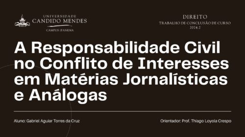 Responsabilidade Civil no Conflito de Interesses em Matérias Jornalísticas e Análogas