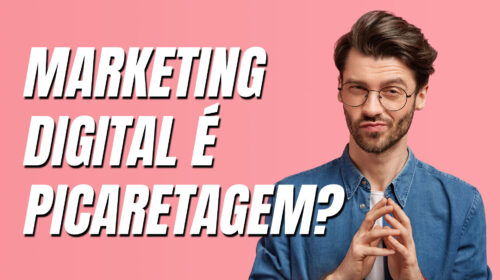 Marketing digital é picaretagem?